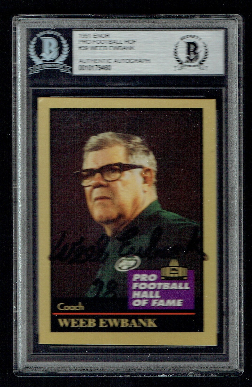 Weeb Ewbank #39 signed autograph 1991 Enor Pro Football Hall of Fame Card BAS