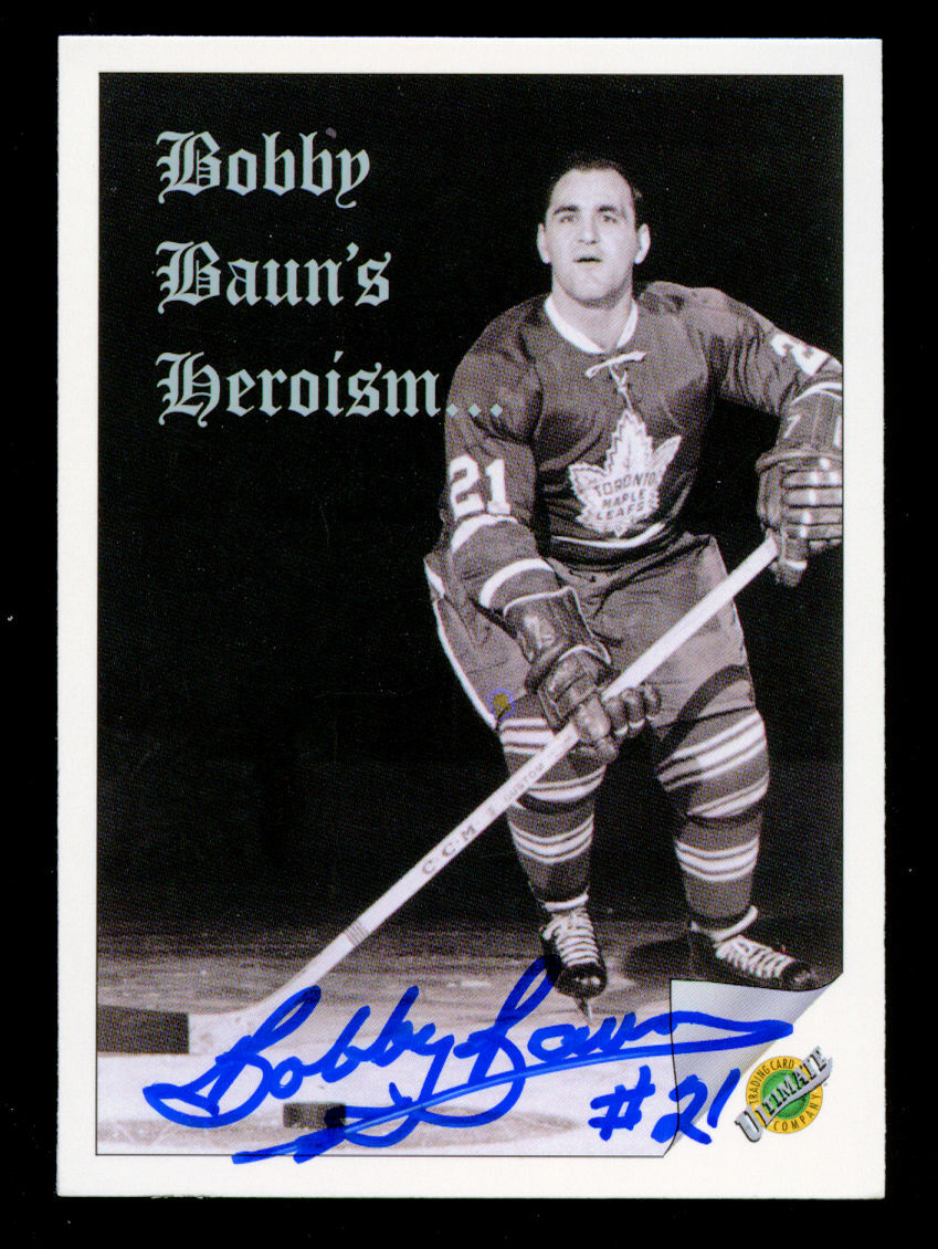 Bobby Baun #93 signed autograph auto 1992 Ultimate Original Six Hockey Card