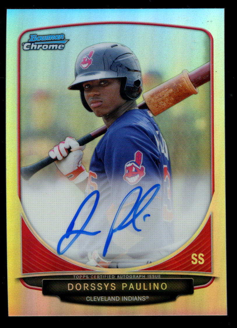 Dorssys Paulino #BCP-DP Indians Refractor auto 2013 Bowman Draft Chrome 122/500
