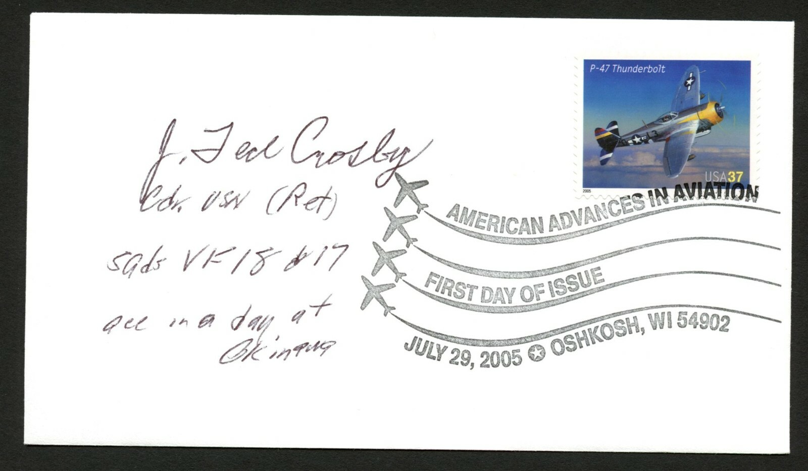 J Ted Crosby signed autograph auto FDC cover WWII War USN Navy Fighter PC098