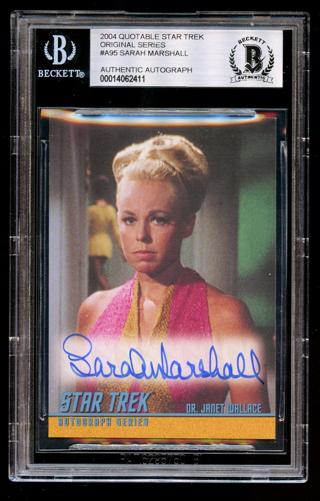 Sarah Marshall as Dr. Janet Wallce #A95 signed auto 2004 Quotable Star Trek Card