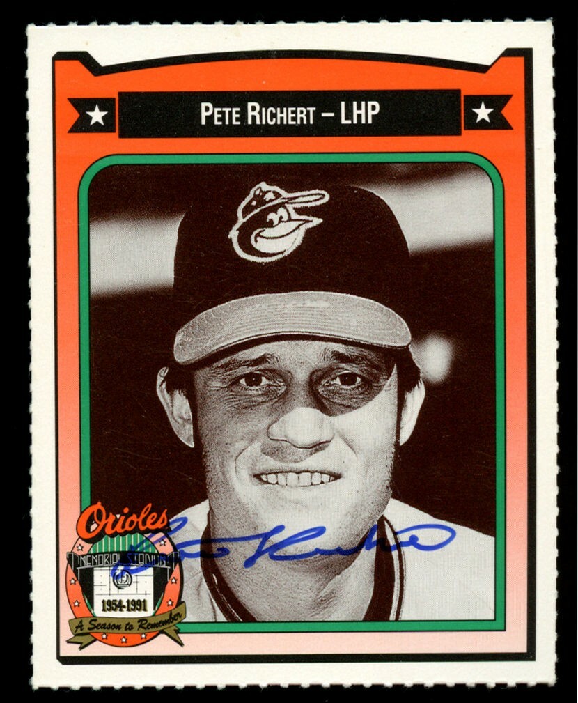 Pete Richert #380 signed autograph auto All-Time Orioles Baseball Series Card ~