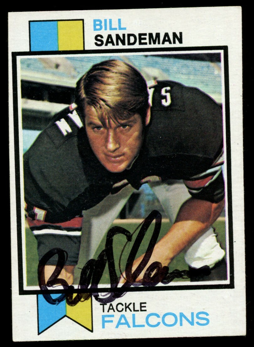Bill Sandeman #518 signed autograph auto 1973 Topps Football Trading Card