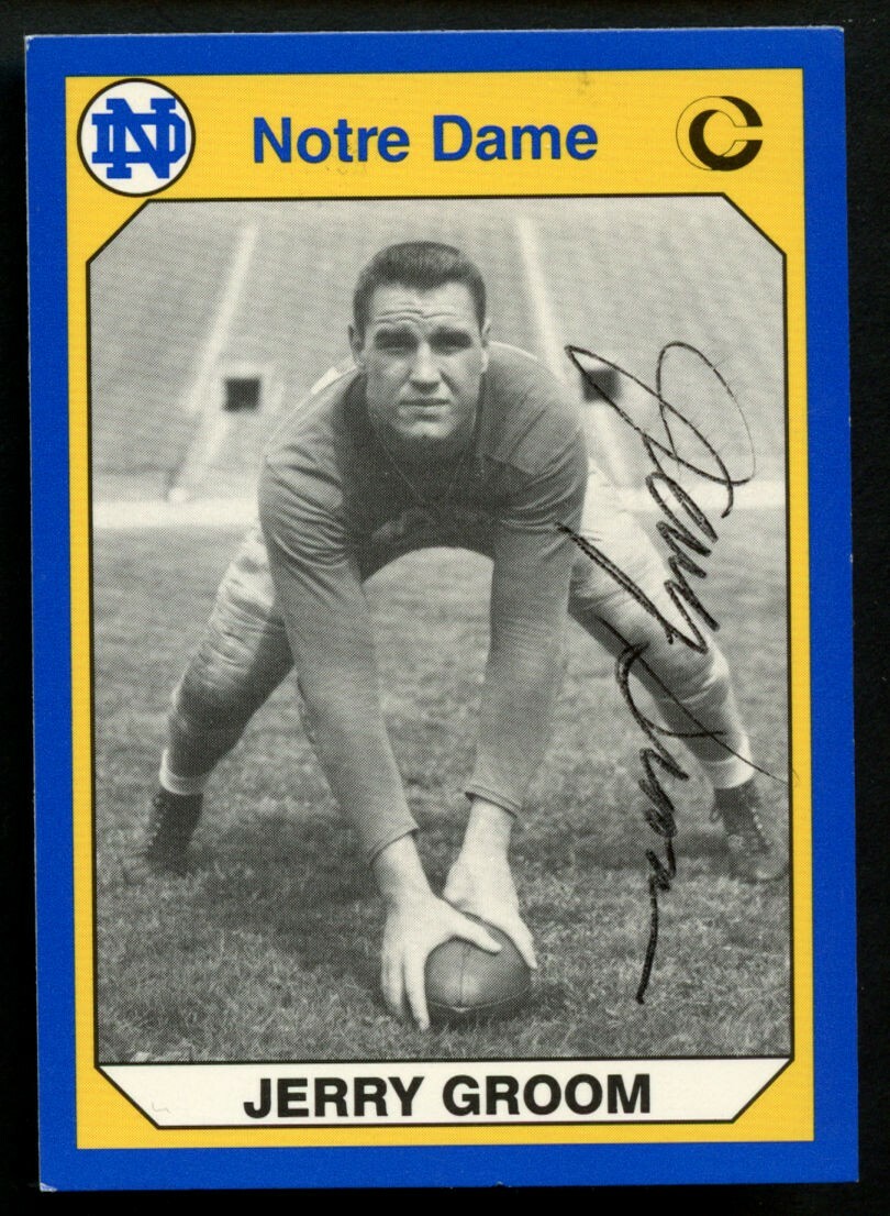 Jerry Groom #168 d2008 signed autograph 1990 Notre Dame Collegiate Collection