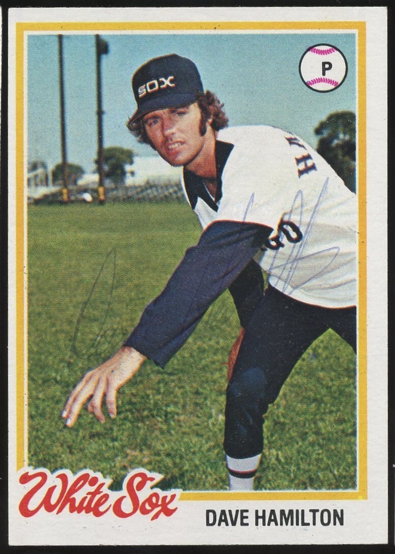 Dave Hamilton #288 signed autograph auto 1978 Topps Baseball Trading Card