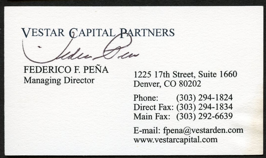 Federico F Pena signed auto Director Vestar Capital Partners Business Card BC470