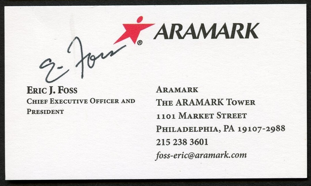 Eric J. Foss signed autograph CEO & President Aramark Business Card BC474