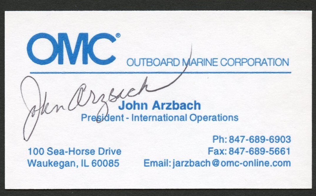 John Arzbach signed auto President Intern Operations OMC Business Card BC479