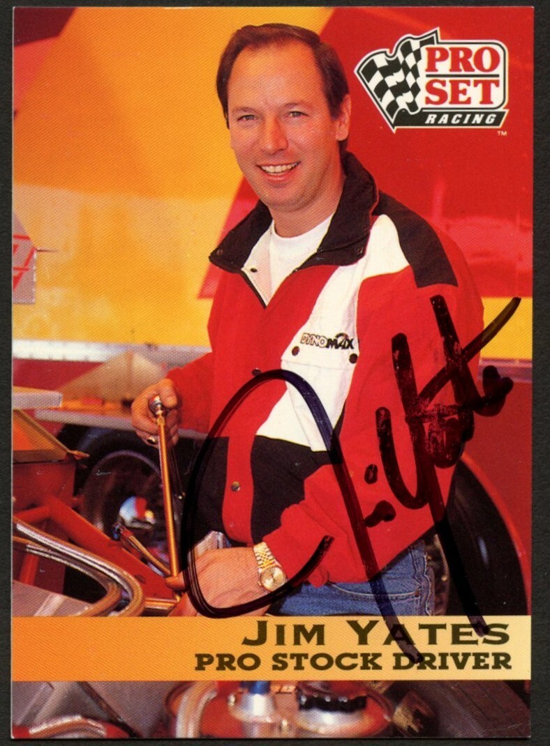 Jim Yates #71 signed autograph auto 1992 Pro Set NHRA Trading Card
