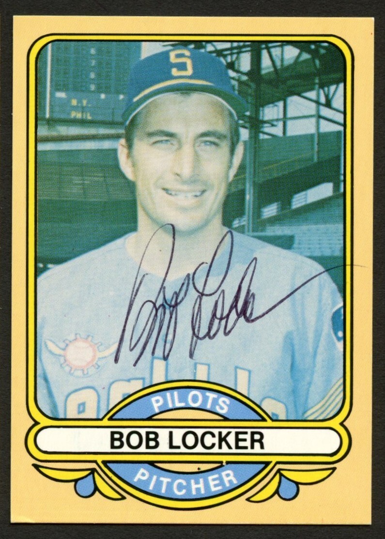 Bob Locker #19 signed autograph auto 1969 Seattle Pilots Baseball Trading Card