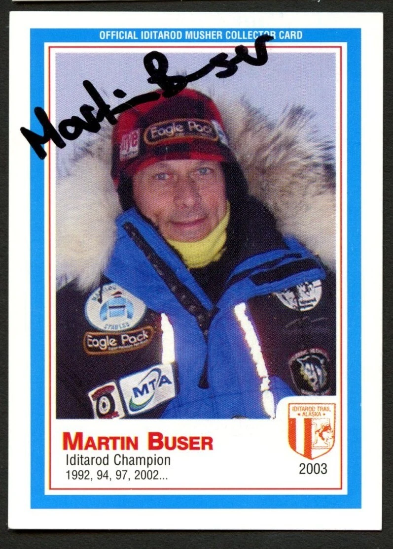 Martin Buser signed autograph 2003 Iditarod Race Champion Trading Card