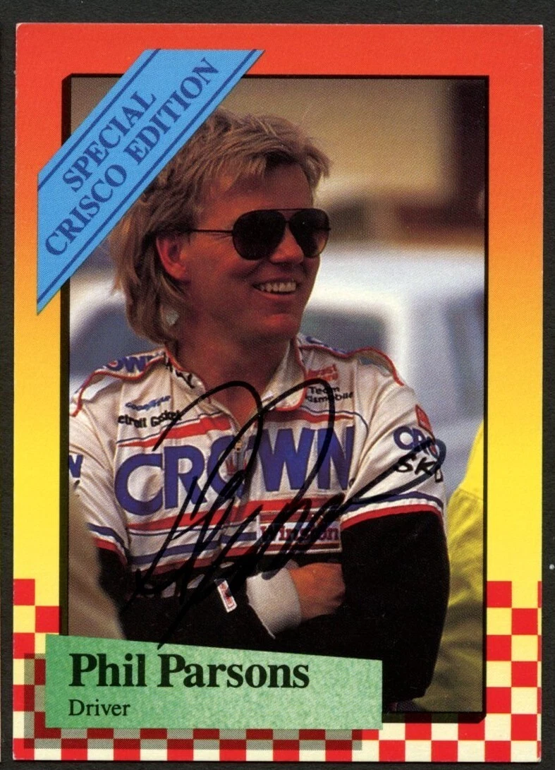 Phil Parsons #18 signed autograph 1989 MAXX Crisco Edition Trading Card
