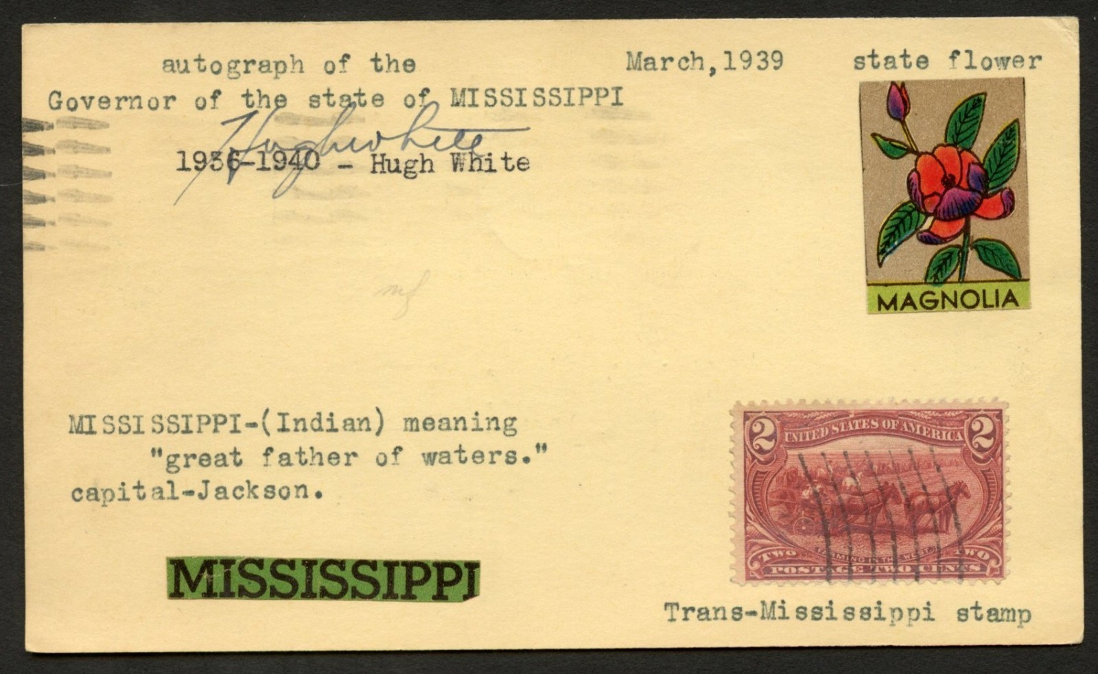 Hugh L. White d1965 signed autograph Governor of Mississippi Post Card