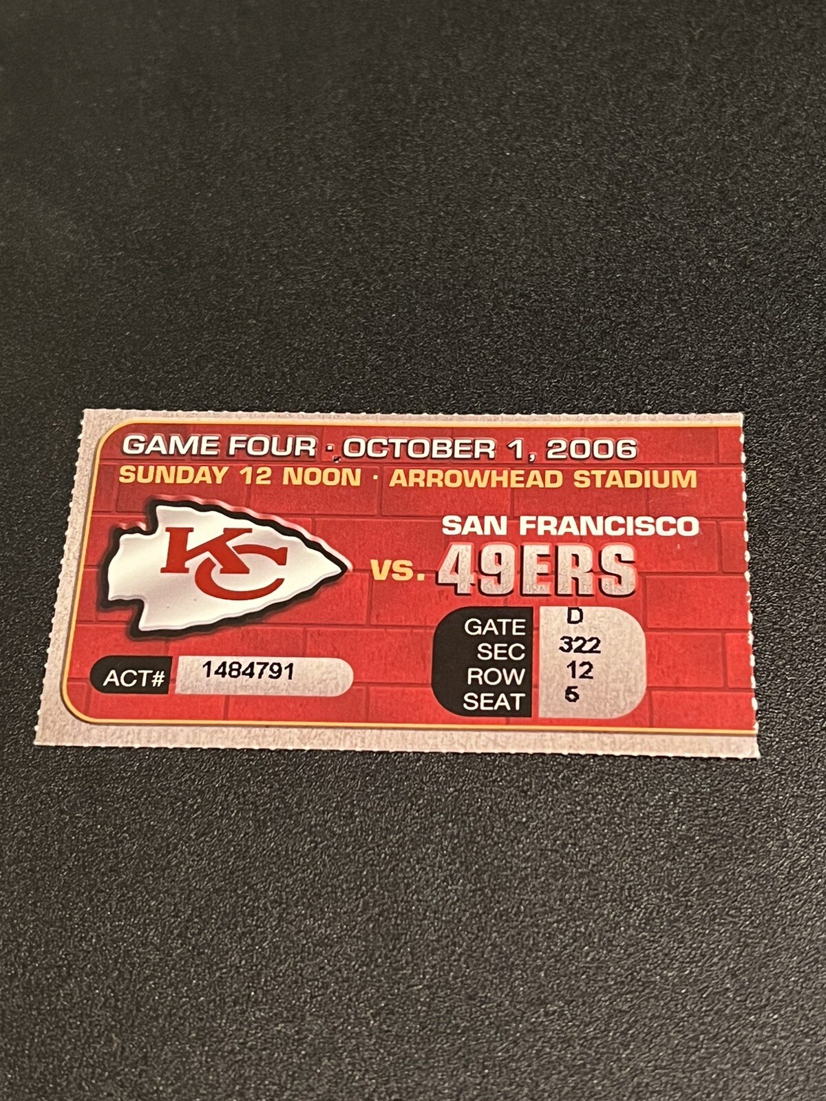 FOOTBALL TICKET STUB ARROWHEAD KANSAS CITY CHIEFS SAN FRANCISCO 49ers 10/1 2006