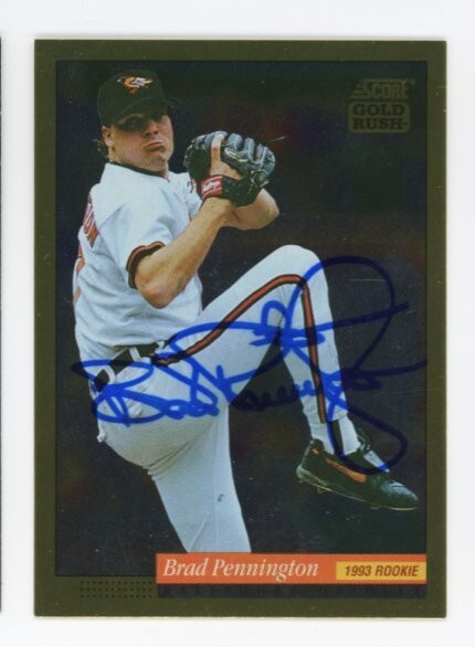 SIGNED BASEBALL CARD AUTO BALTIMORE ORIOLES BRAD PENNINGTON 1994 SCORE GOLD RUSH
