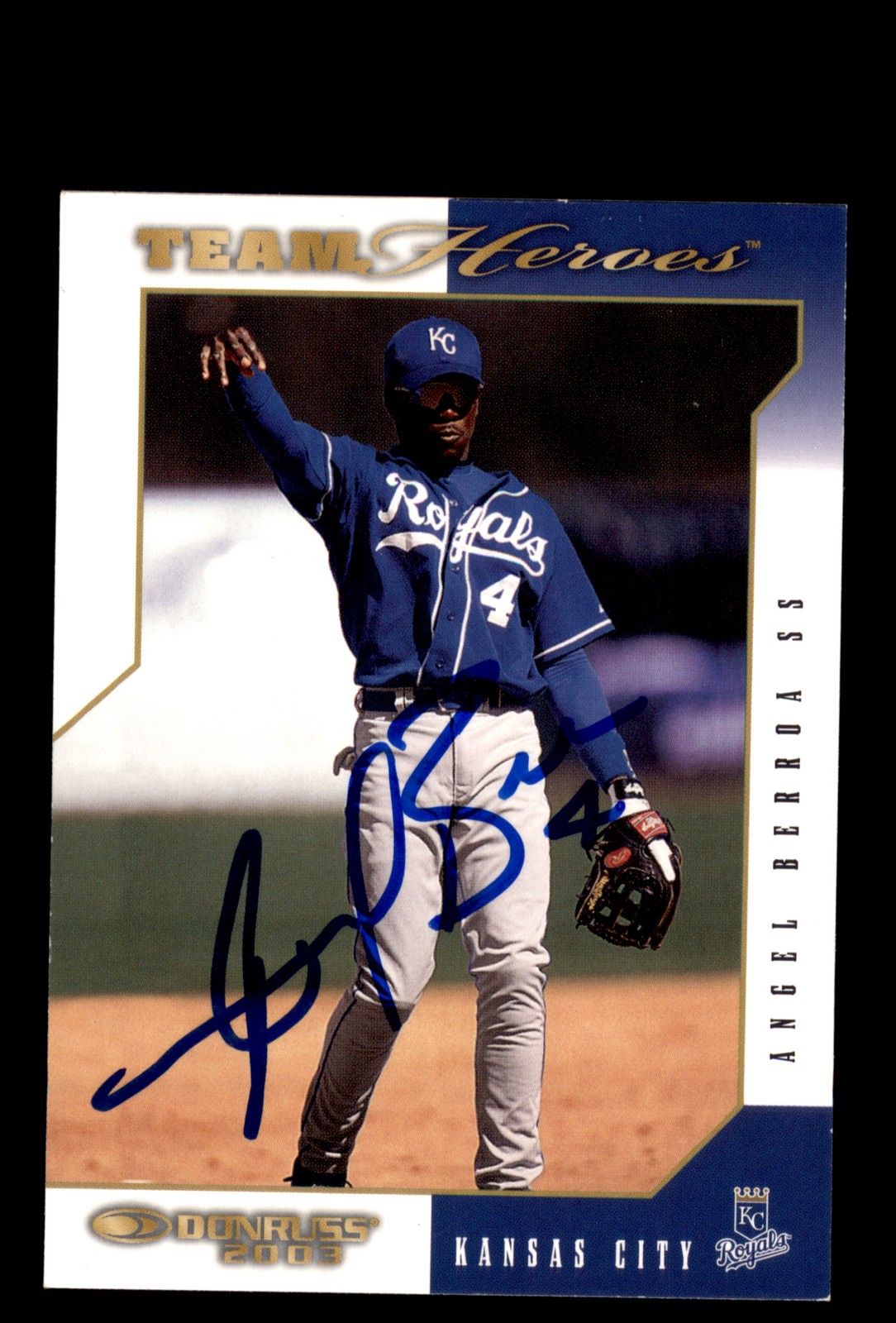 Signed Baseball Card Auto 2003 Donruss Team Heroes #234 Angel Berroa KC Royals