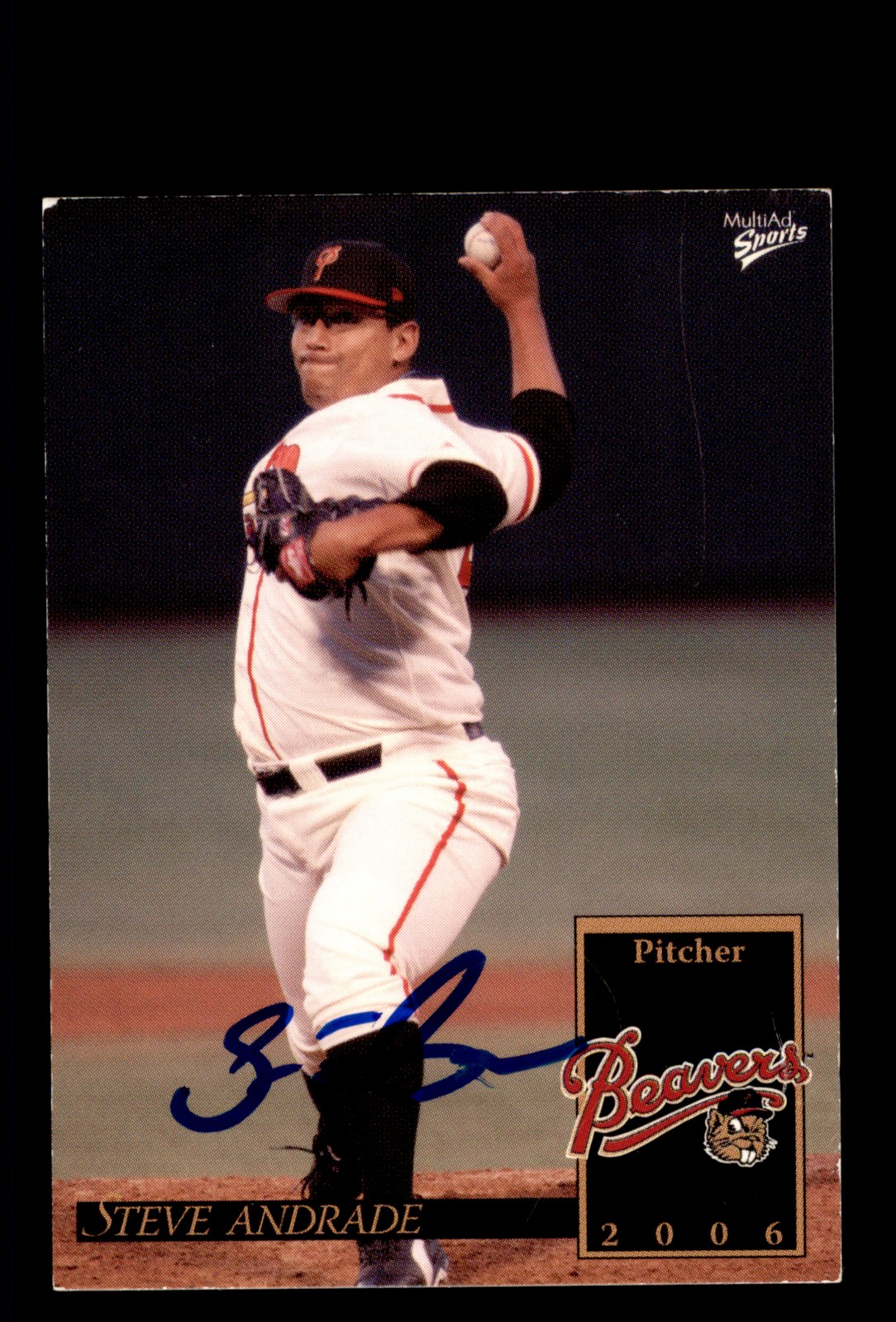 Signed Baseball Card Auto 2006 Portland Beavers #29 Steve Andrade