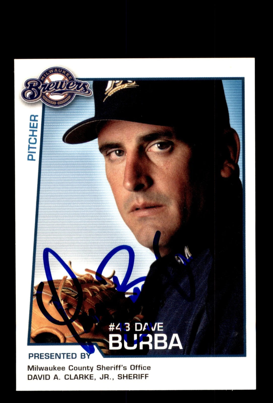Signed Baseball Card Auto 2004 Milwaukee Brewers Police Dave Burba