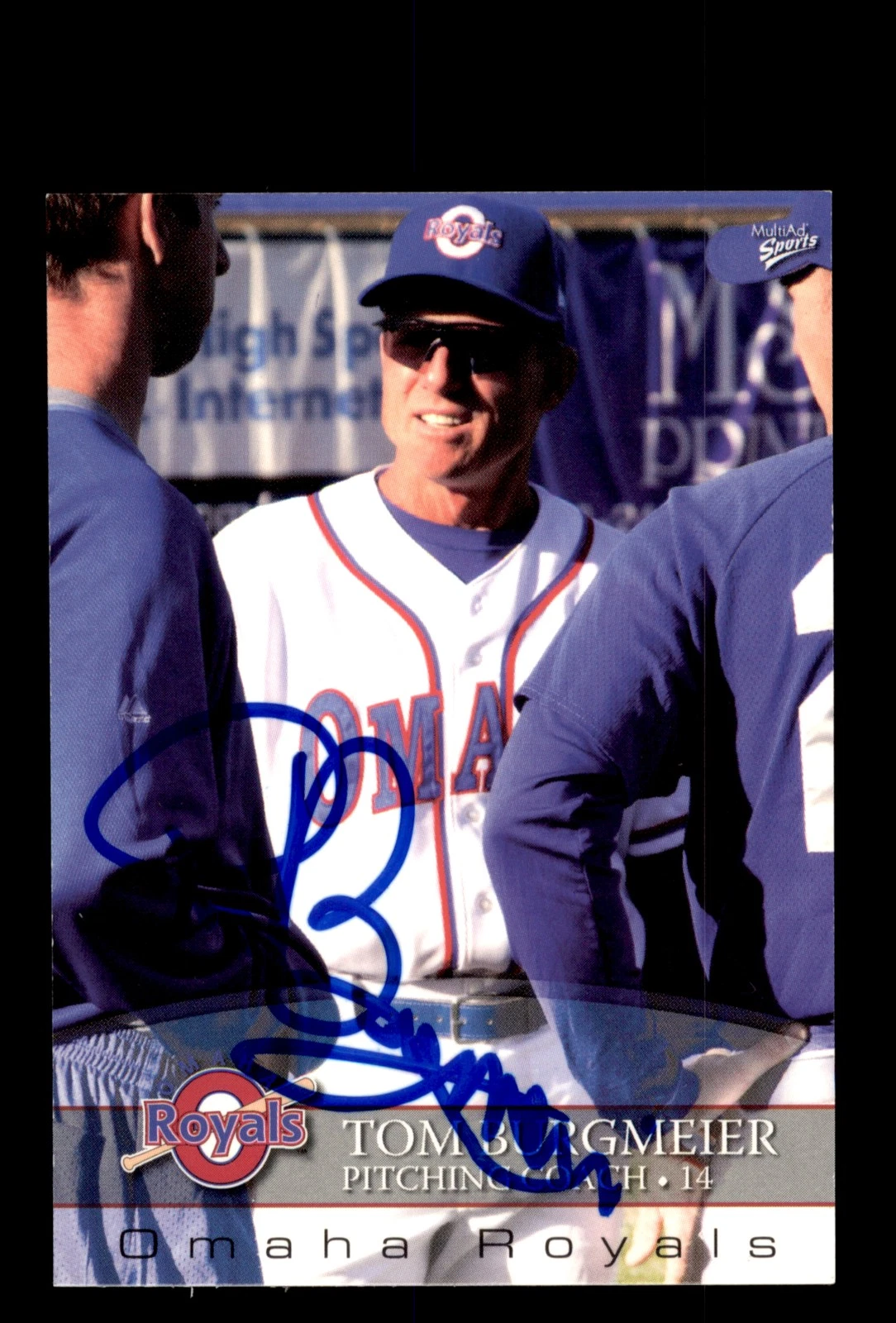 Signed Baseball Card Auto 2008 MultiAd Omaha Royals #6 Tom Burgmeier