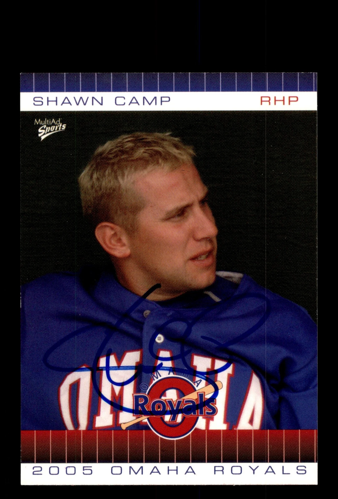 Signed Baseball Card Auto 2005 MultiAd Omaha Royals #4 Shawn Camp