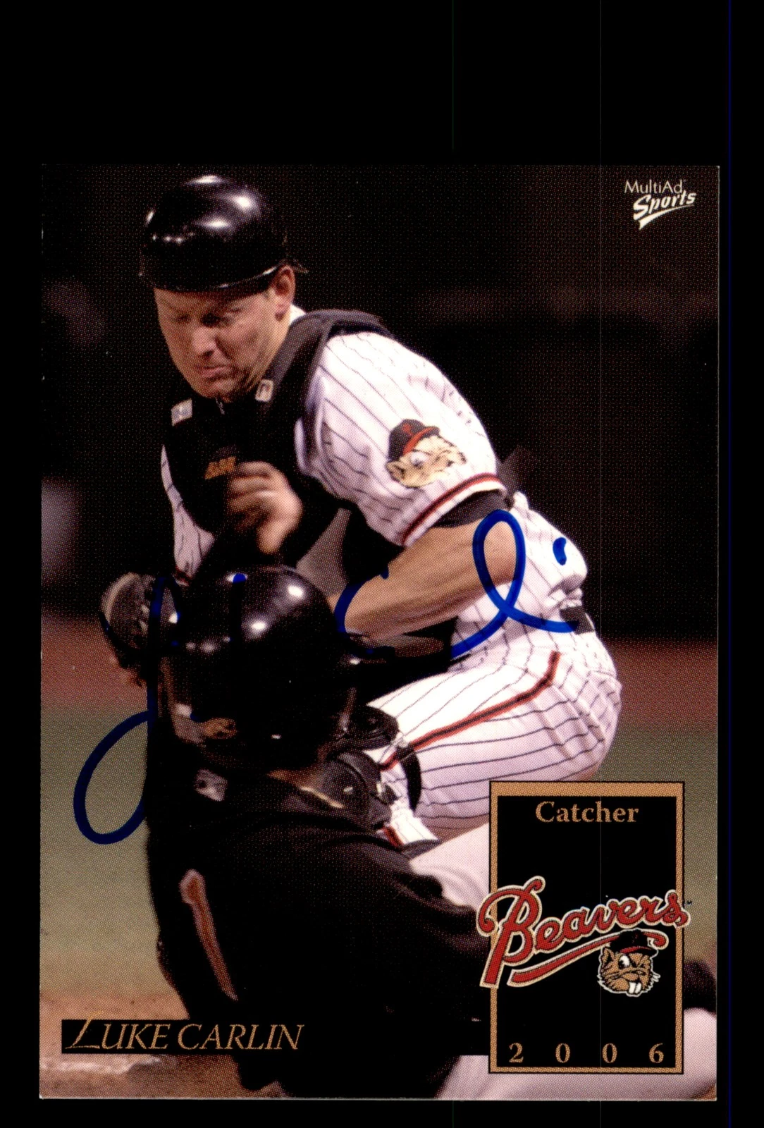 Signed Baseball Card Auto 2006 MultiAd Portland Beavers #25 Luke Carlin