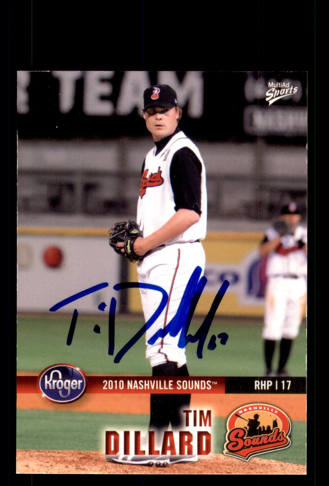 Signed Baseball Card Auto Tim Dillard 2010 MultiAd Nashville Sounds #14