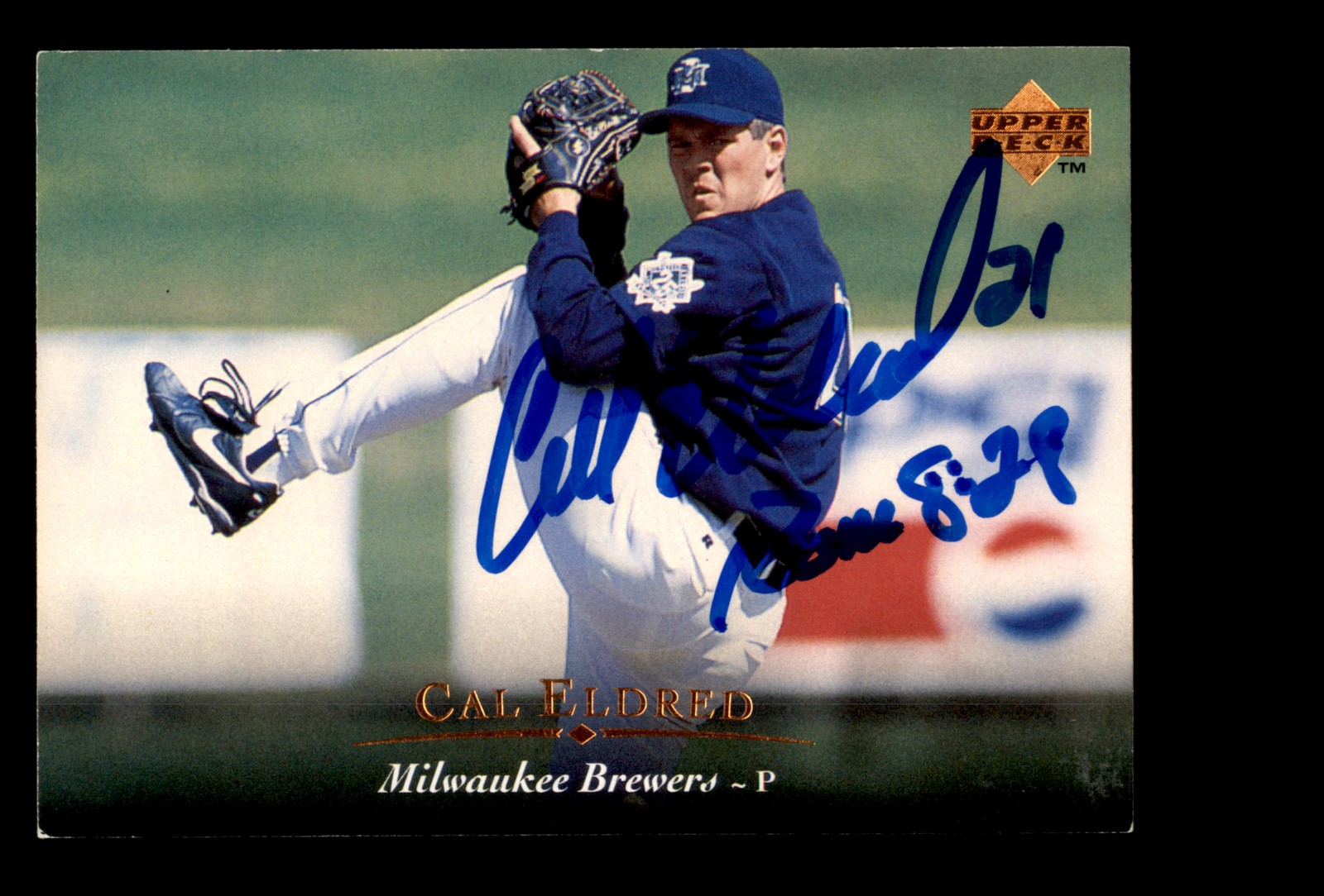 Signed Baseball Card Auto Cal Eldred 1995 Upper Deck #53 Milwaukee Brewers