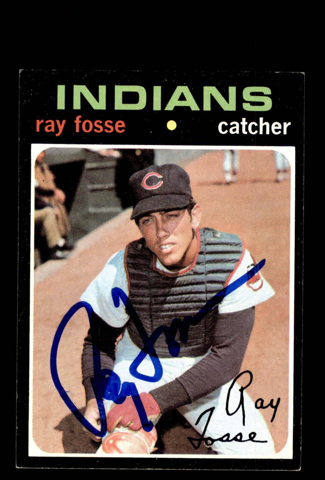 Signed Baseball Card Auto Ray Fosse 1971 Topps #125 Cleveland Indians