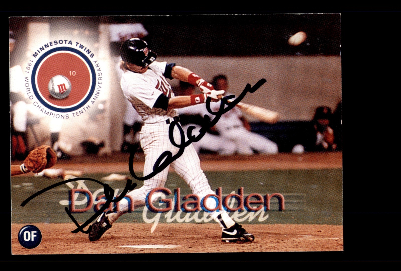 Signed Baseball Card Auto Dan Gladden 2001 Minnesota Twins SGA WS 1991