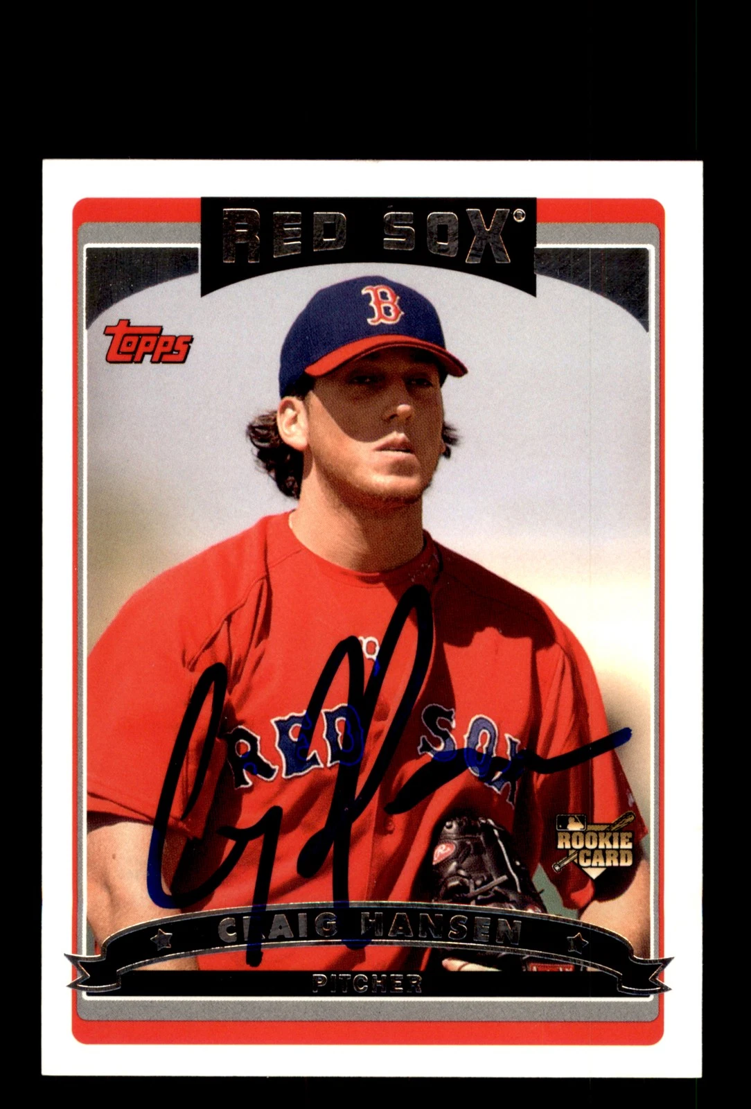 Signed Baseball Card Auto Craig Hansen 2006 Topps #618 Boston Red Sox