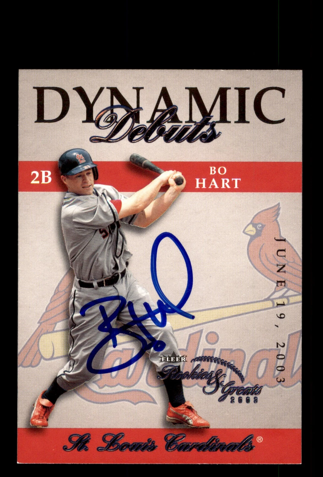 Signed Baseball Card Auto Bo Hart 2003 Fleer Rookies & Greats #4DD Cardinals