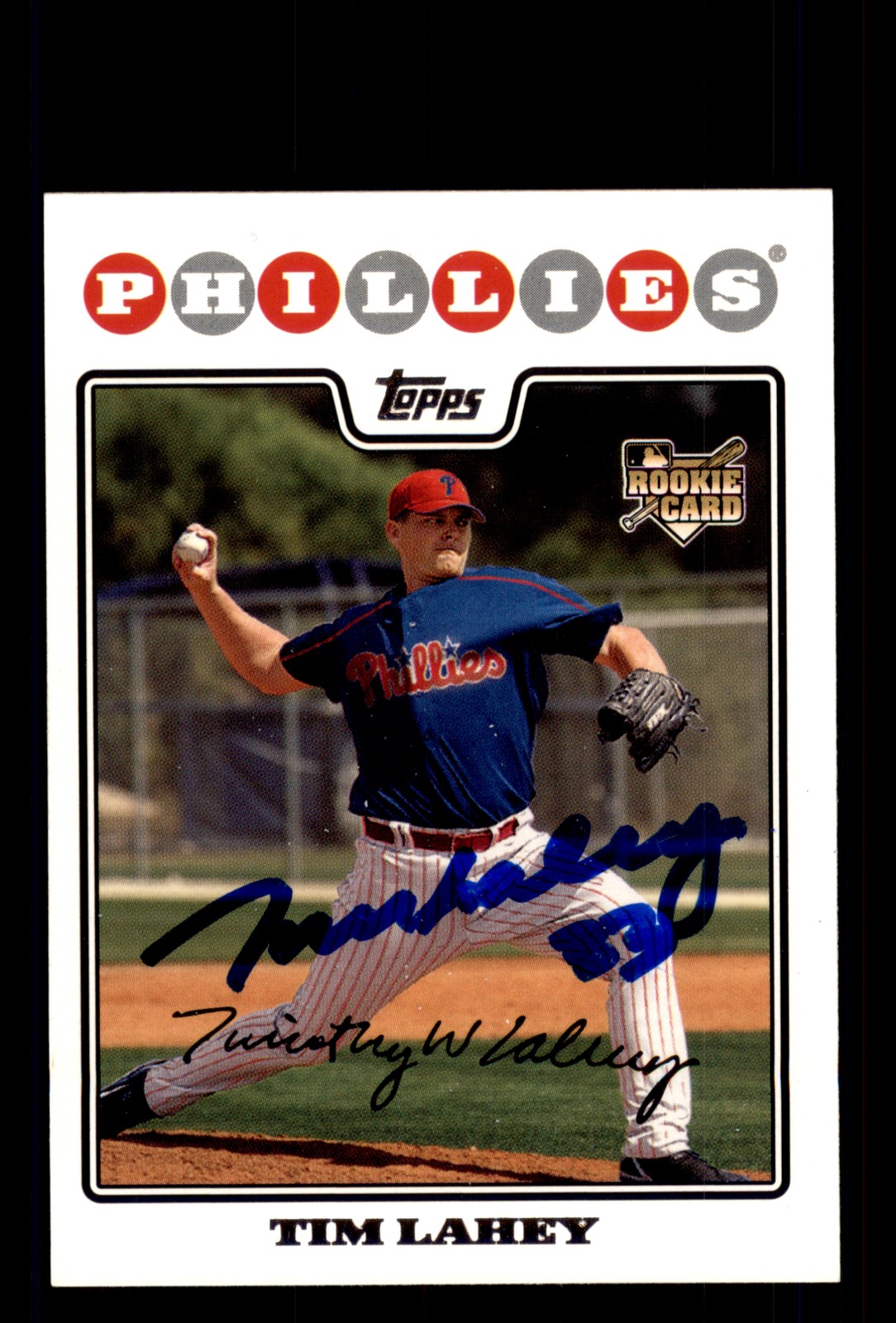 Signed Baseball Card Auto Tim Lahey 2008 Topps #532 Philadelphia Phillies