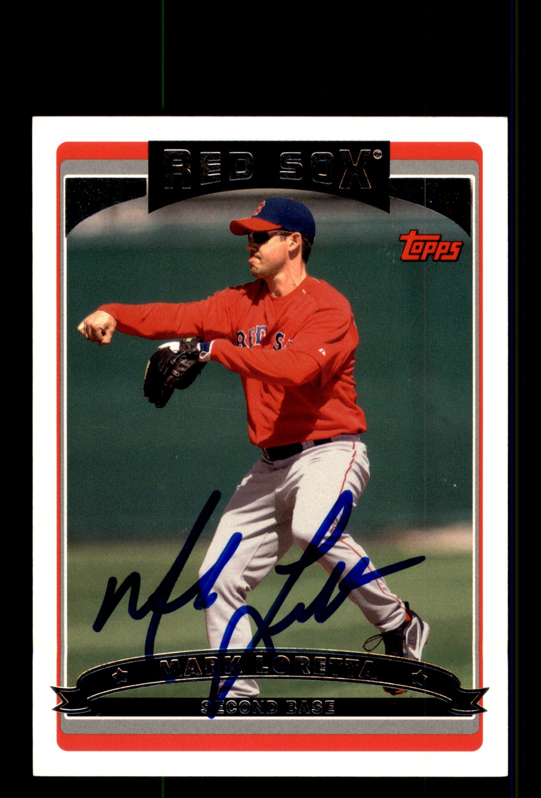 Signed Baseball Card Auto Mark Loretta 2006 Topps #212 Boston Red Sox