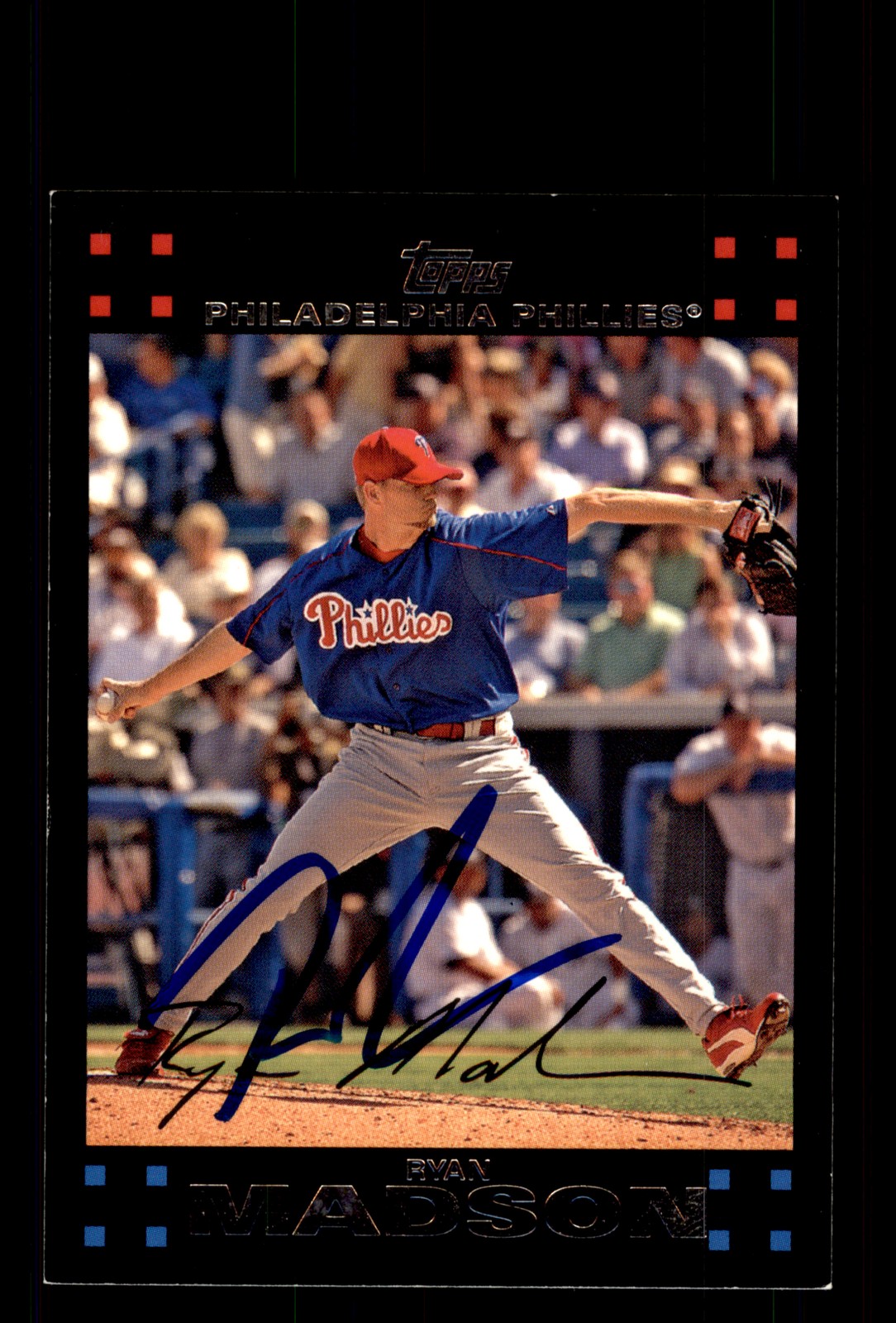 Signed Baseball Card Auto Ryan Madson 2007 Topps #406 Philadelphia Phillies