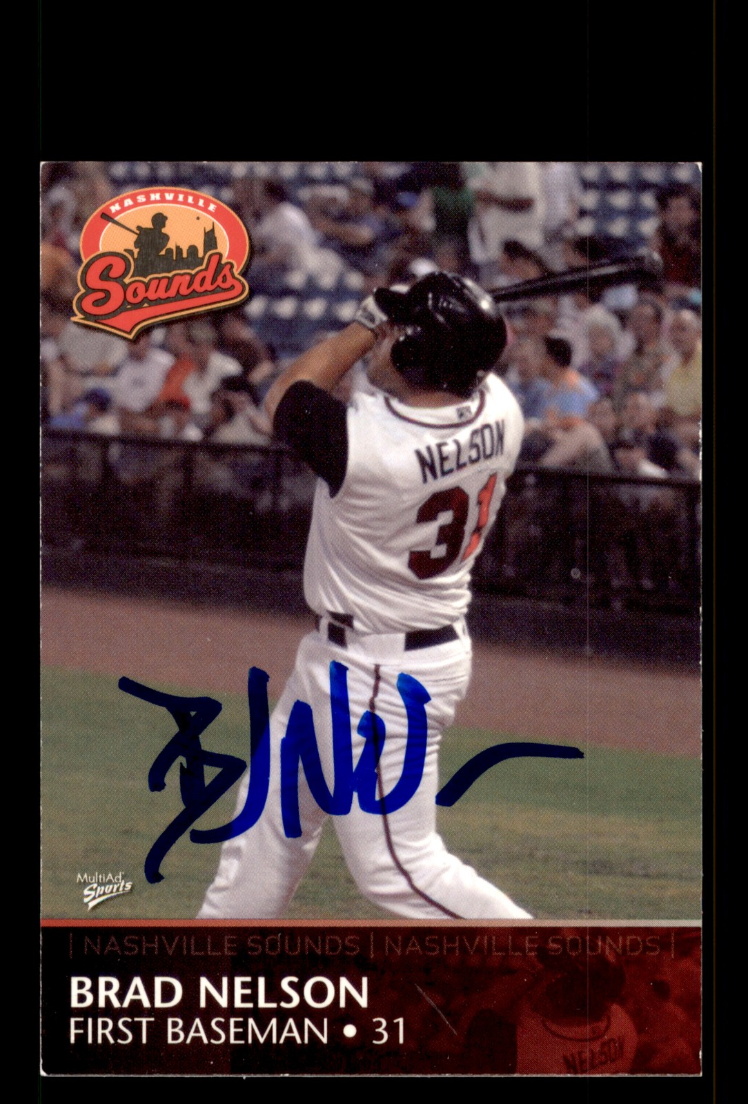 Signed Baseball Card Auto Brad Nelson 2008 MultiAd Nashville Sounds