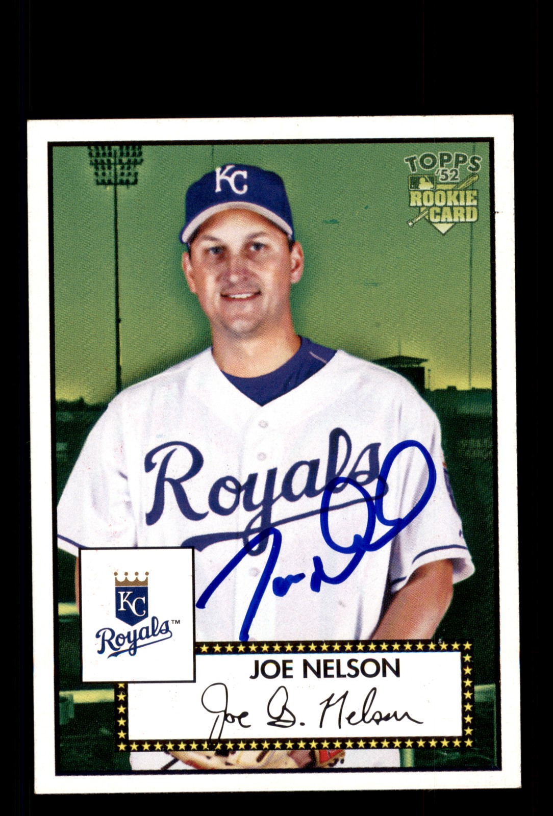 Signed Baseball Card Auto Joe Nelson 2006 Topps '52 Rookies #80 Royals