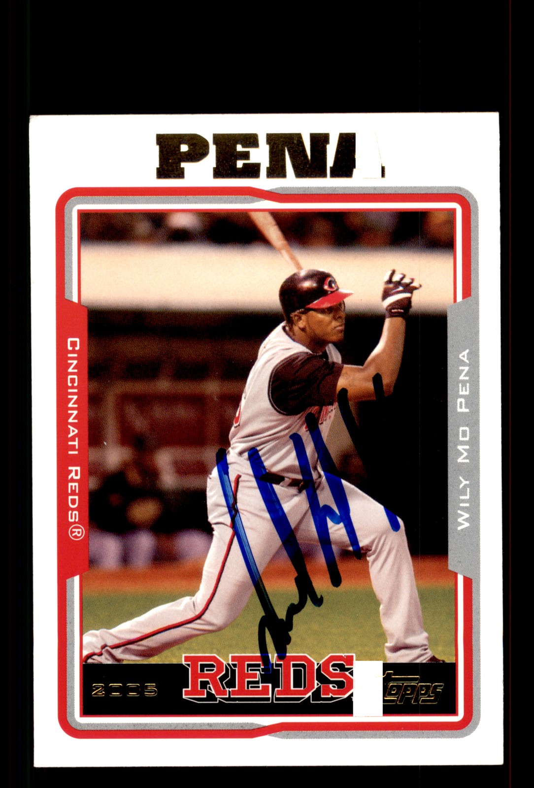 Signed Baseball Card Auto Wily Mo Pena 2005 Topps #502 Cincinnati Reds