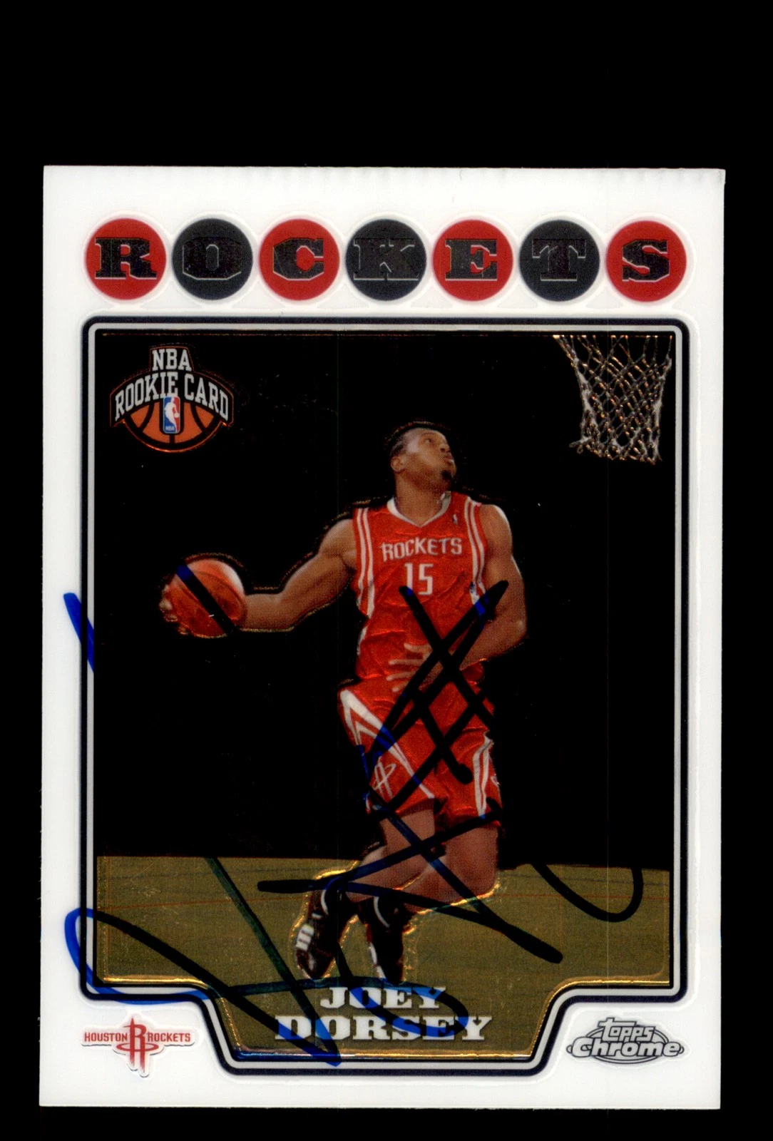 Signed Basketball Card Auto Joey Dorsey 2008-09 Topps Chrome #207 Rockets