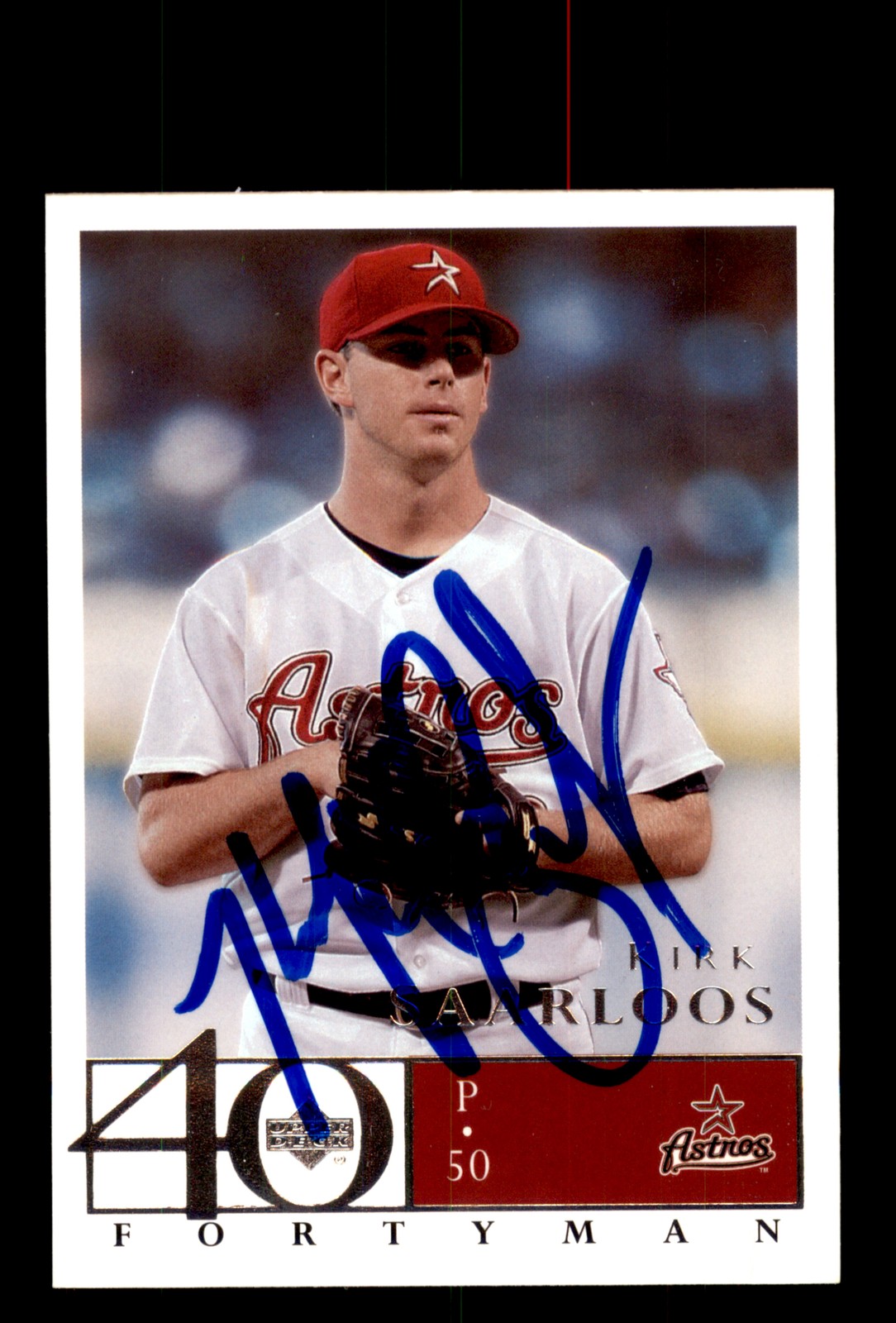 Signed Baseball Card Auto Kirk Saarloos 2003 Upper Deck 40-Man #381 Astros