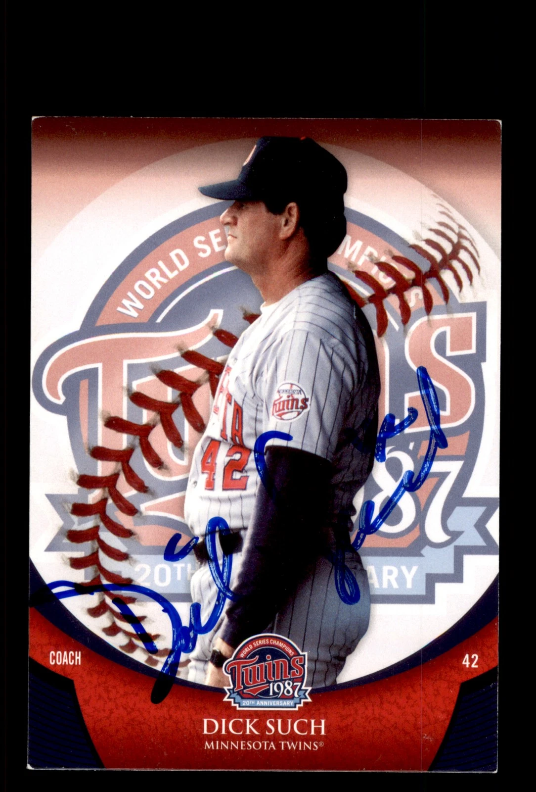 Signed Baseball Card Auto Dick Such 2007 Upper Deck Minnesota Twins 1987 SGA