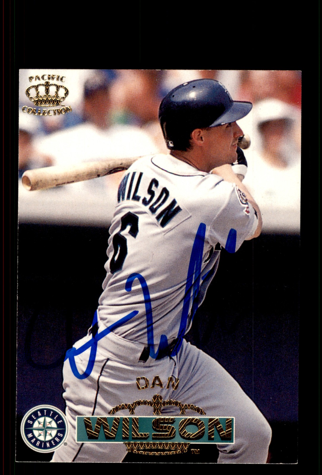 Signed Baseball Card Auto Dan Wilson 1996 Pacific Crown Collection #405 Mariners