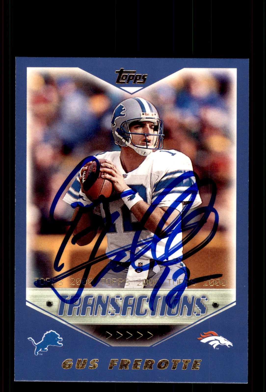Signed Football Card Auto Gus Frerotte 2000 Topps #317 Denver Broncos