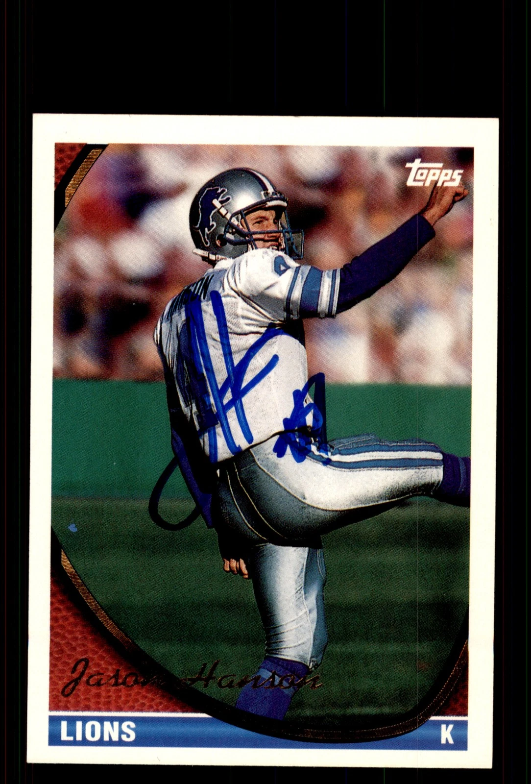 Signed Football Card Auto Jason Hanson 1994 Topps #125 Detroit Lions