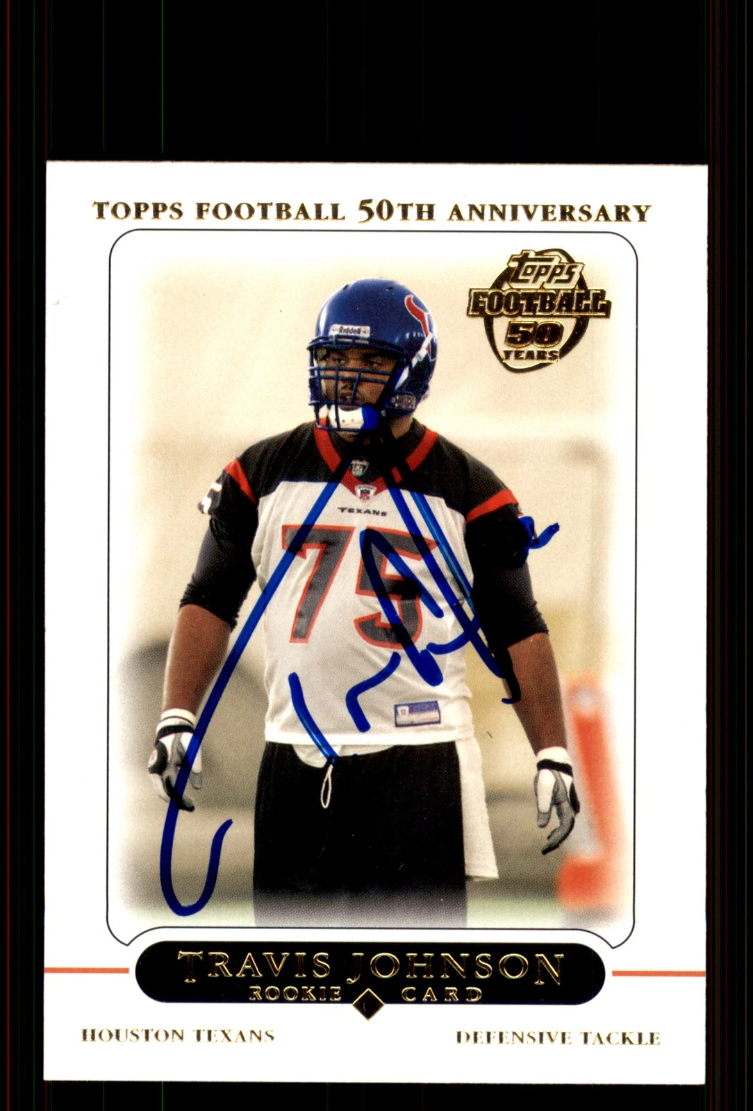 Signed Football Card Auto Travis Johnson 2005 Topps #389 Houston Texans