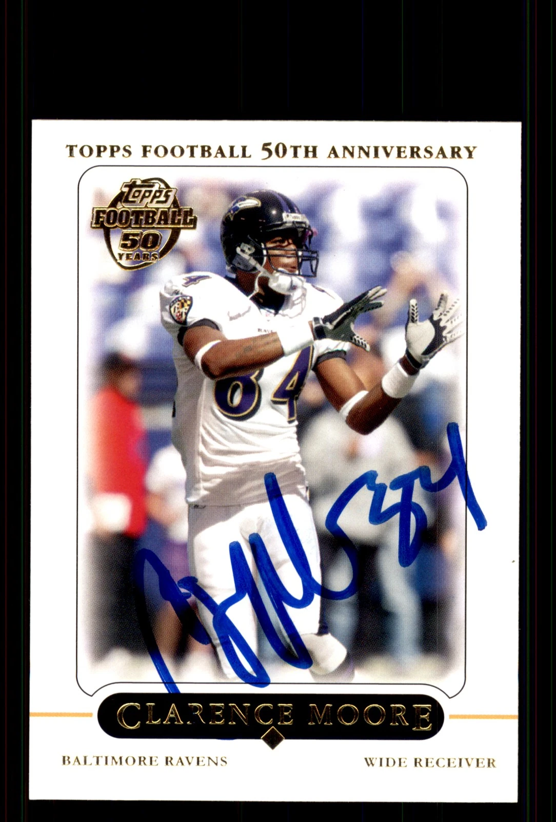 Signed Football Card Auto Clarence Moore 2005 Topps #287 Baltimore Ravens