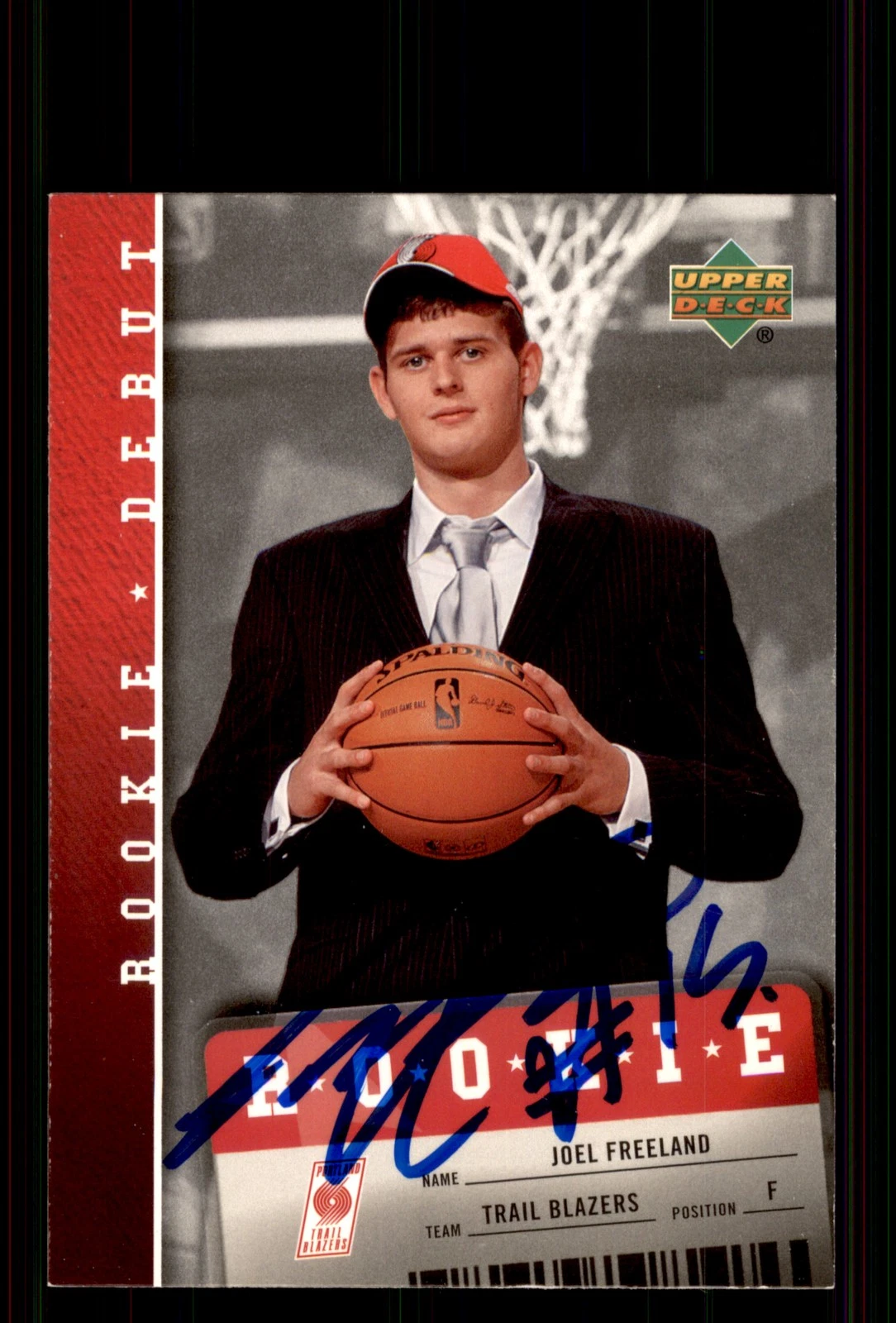 Signed Basketball Card Auto Joel Freeland 2006-07 Upper Deck Rookie Debut #140