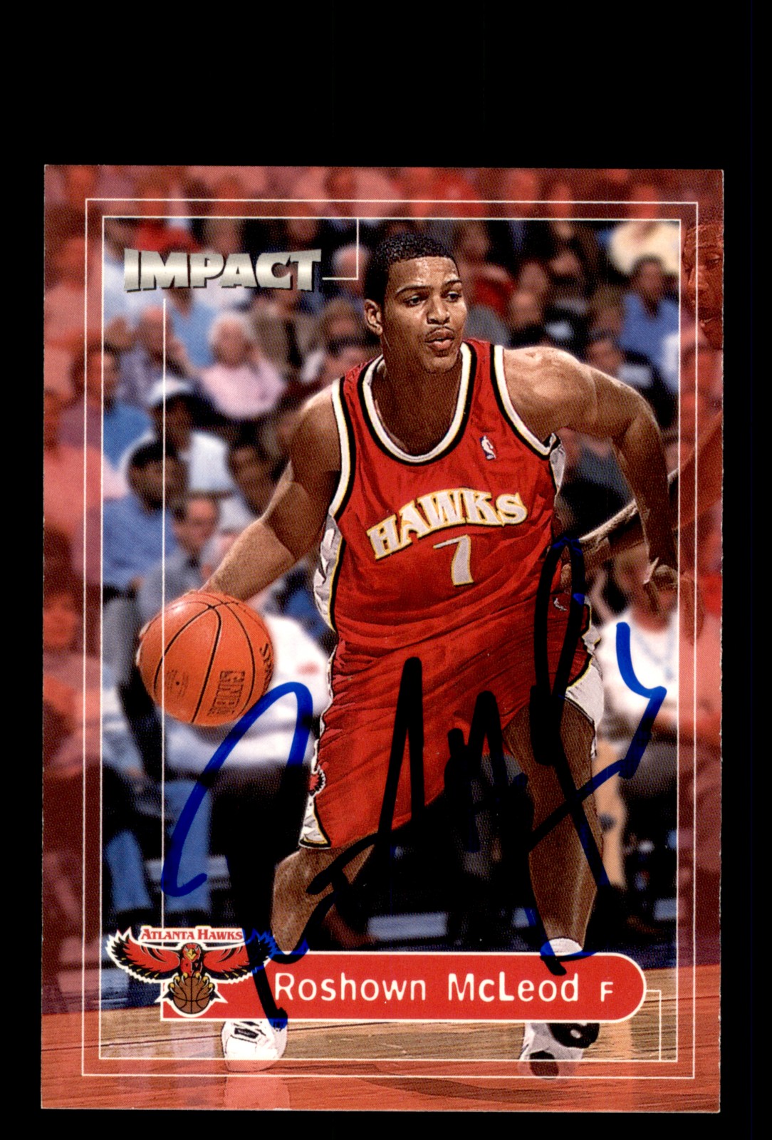 Signed Basketball Card Auto Roshown McLeod 1999-00 SkyBox Impact #137 Hawks