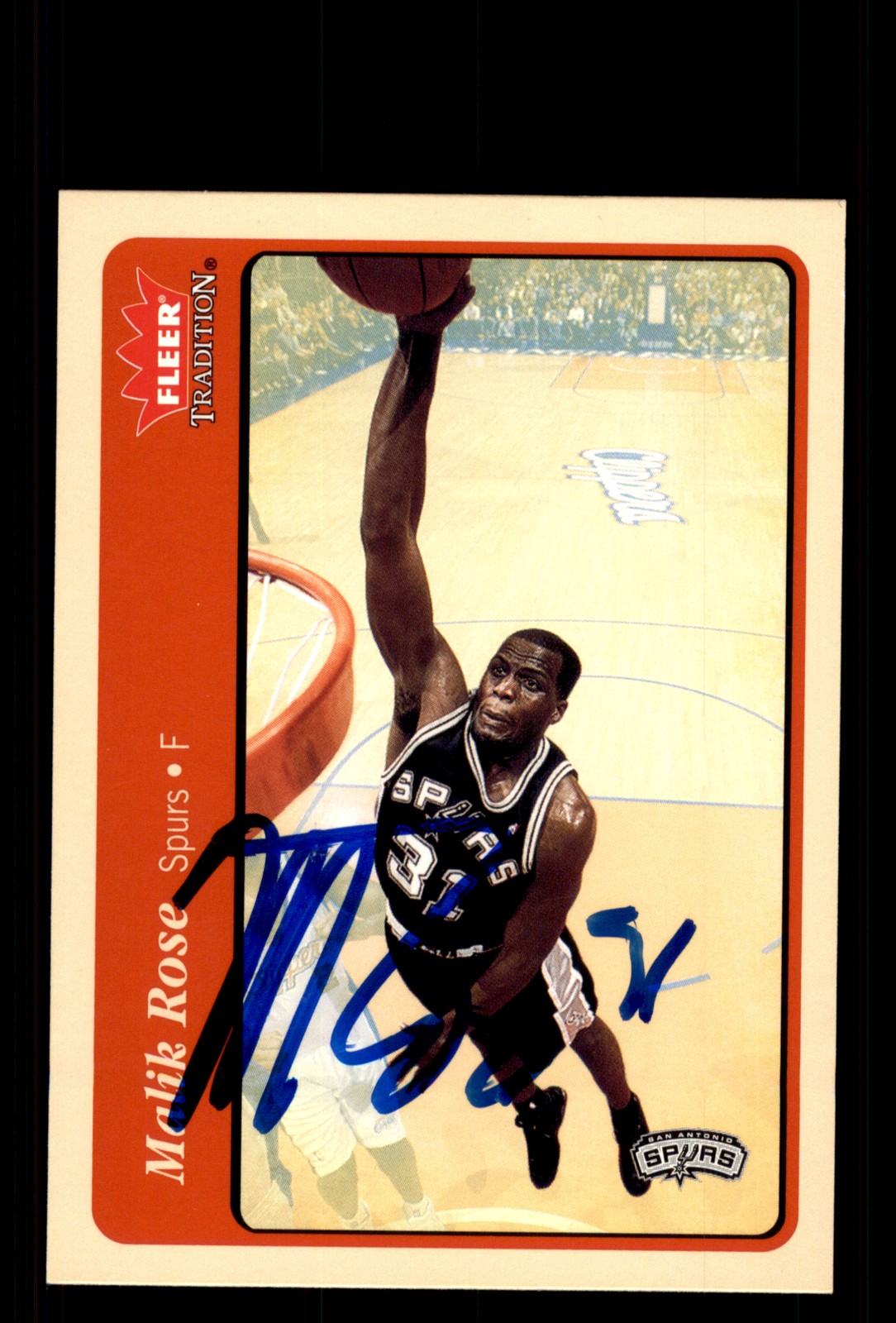 Signed Basketball Card Auto Malik Rose 2004-05 Fleer Tradition #46 Spurs