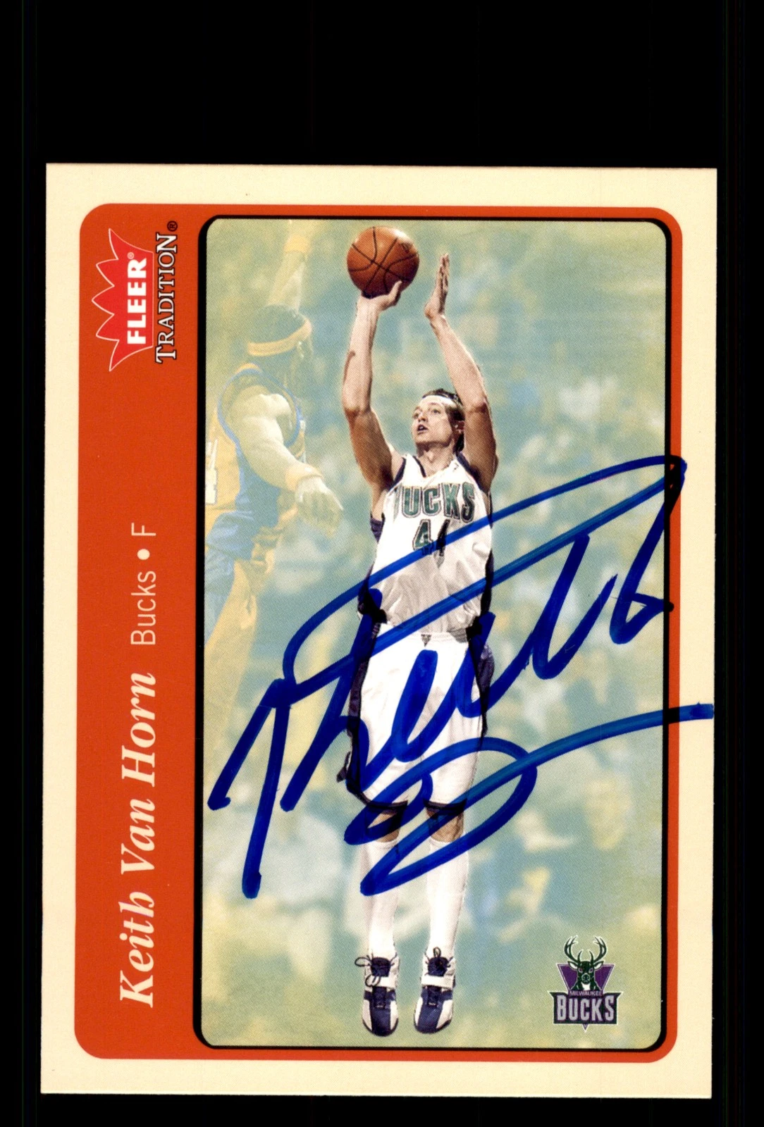 Signed Basketball Card Auto Keith Van Horn 2004-05 Fleer Tradition #127 Bucks