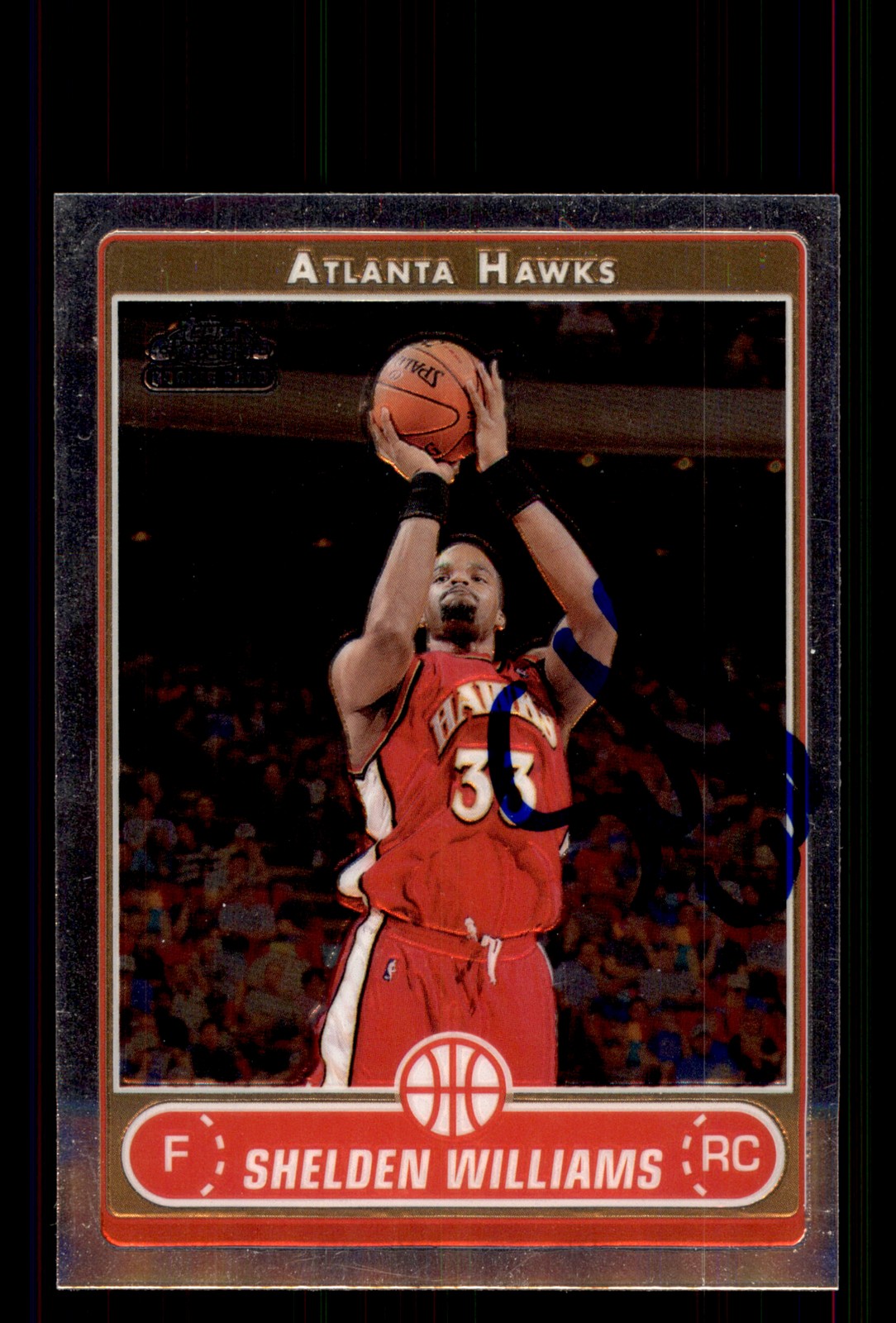 Signed Basketball Card Auto Shelden Williams 2006-07 Topps Chrome #171 Hawks